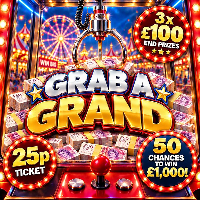 GRAB GRAND 50 CHANCES TO WIN £1000. 3 X £100 END PRIZES
