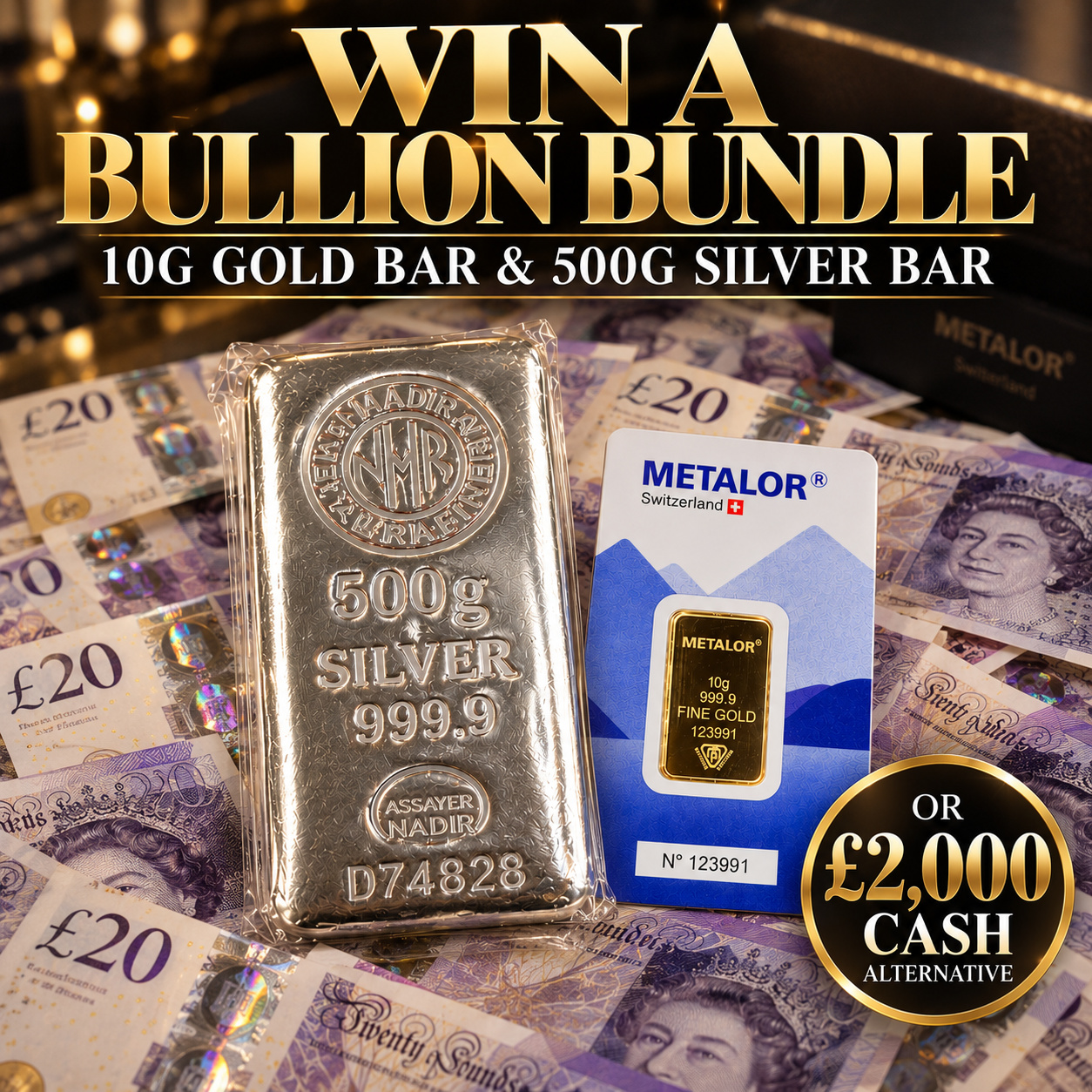 GOLD & SILVER BULLION BUNDLE OR £2,000 CASH