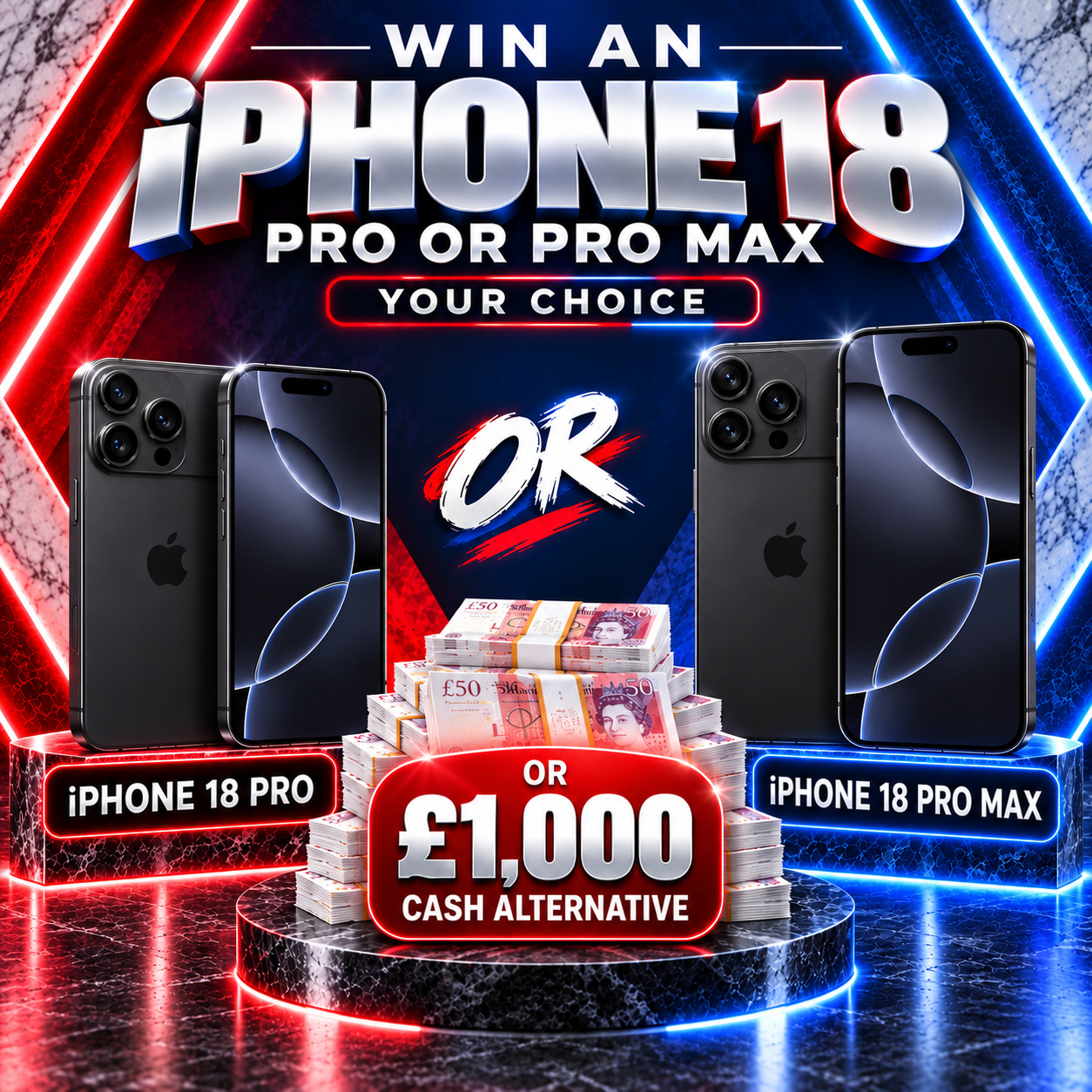 APPLE iPHONE 18 PRO OR 18 PRO MAX OR £1,000 CASH