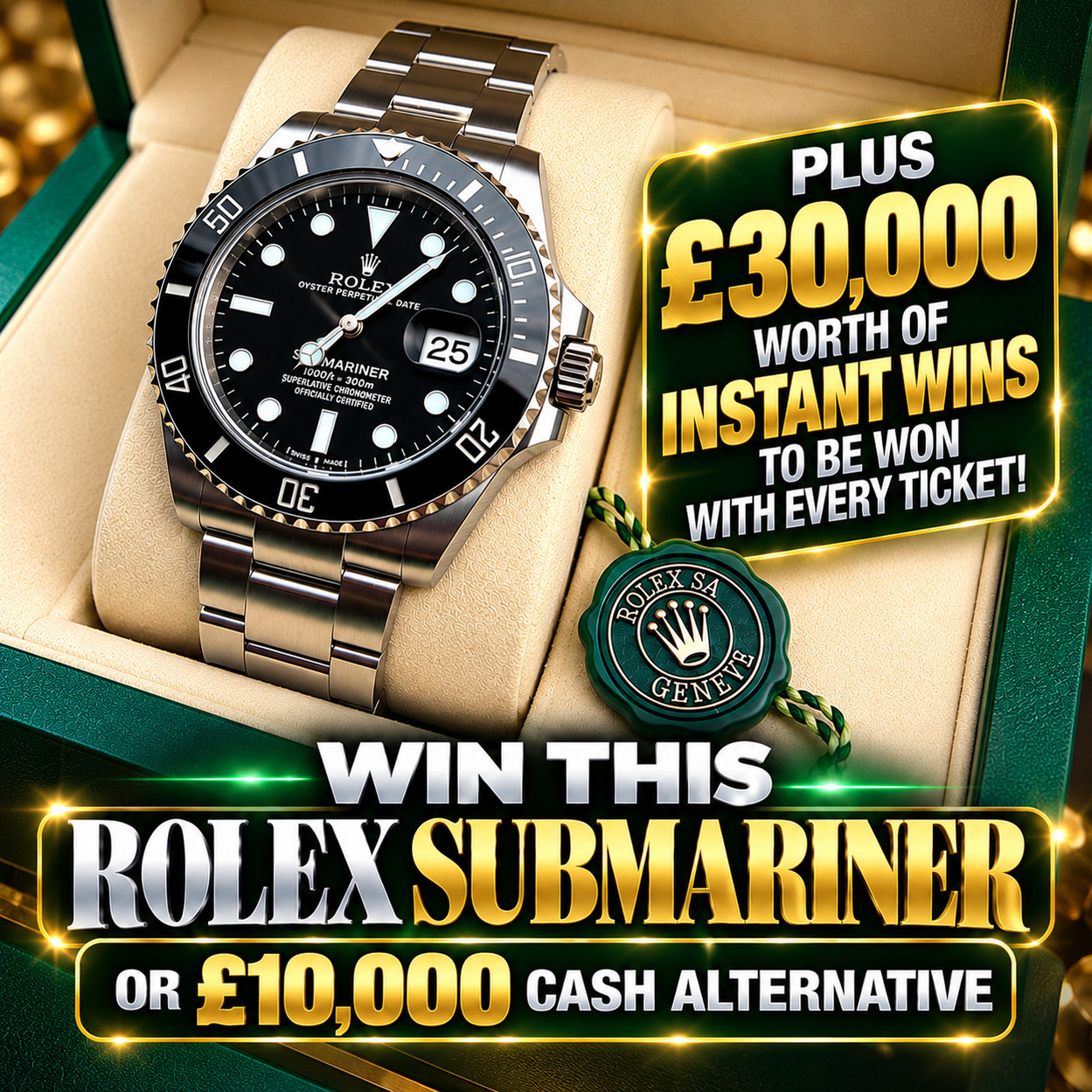 ROLEX SUBMARINER DATE OR £10,000 CASH + £30,000 OF CASH INSTANT WINS