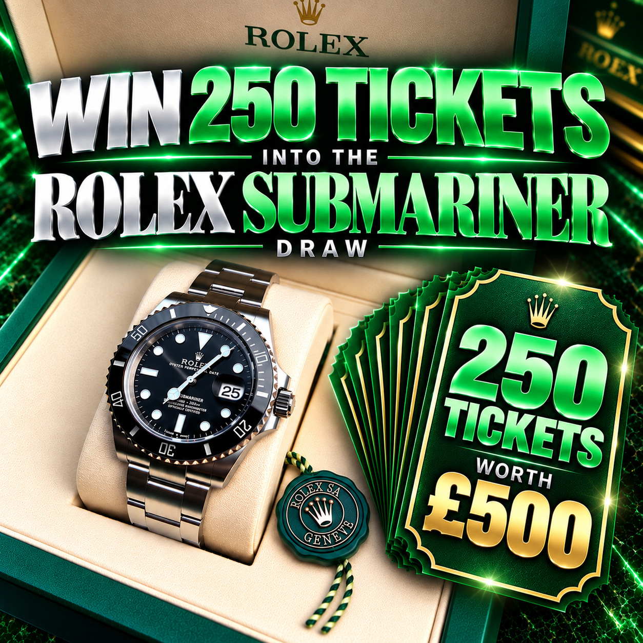 WIN 250 TICKETS INTO ROLEX + £30000 OF INSTANTS WORTH £500 #1