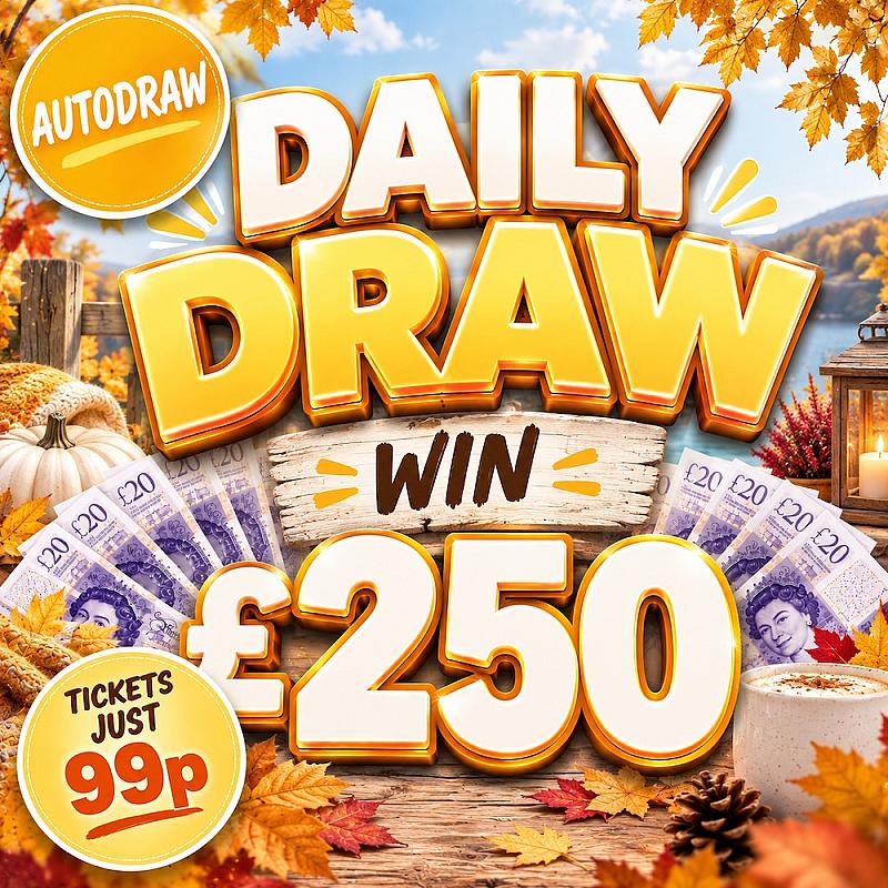 DAILY DRAW £250 CASH 2ND NOVEMBER '26