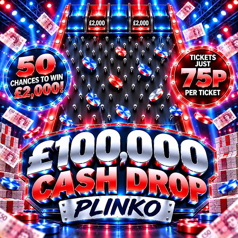 100K PLINKO 50 CHANCES TO £2000 FOR JUST 75P
