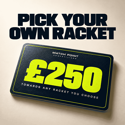 Winner's Racket Of Choice | Up To £250 RRP