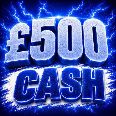 £500 CASH 