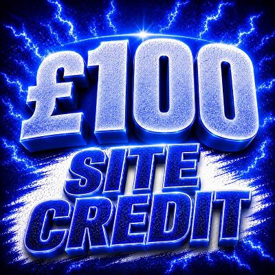£100 SITE CREDIT 