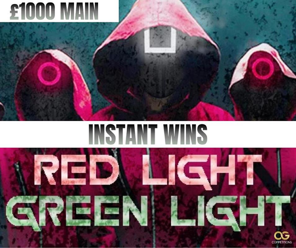 Red Light Green Light, £1,000 Main Prize