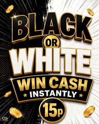 Black Or White £150 Cash