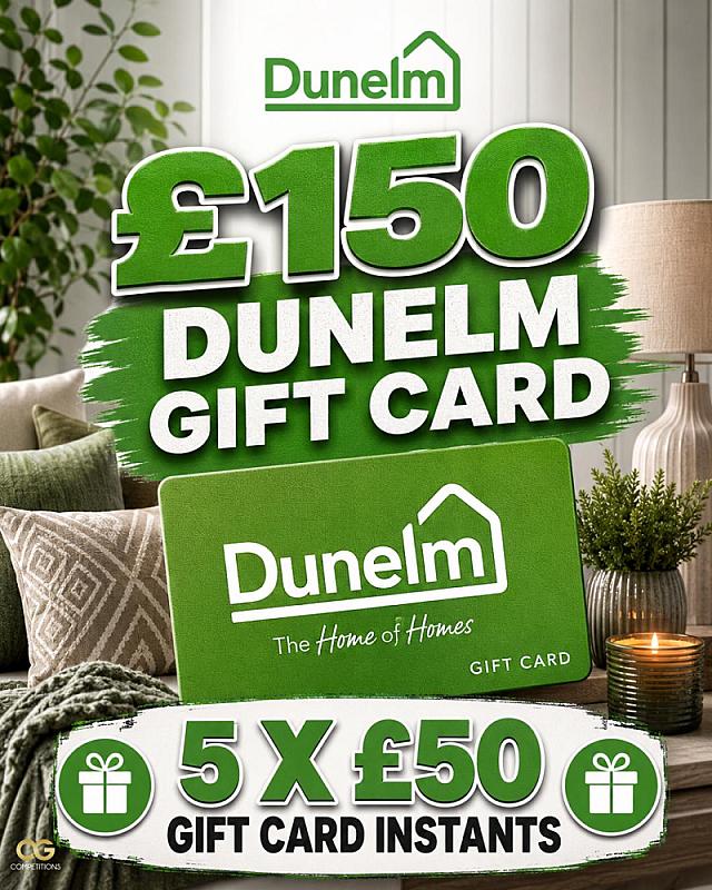 £150 Dunelm Gift Card With instants