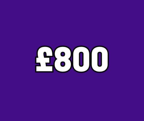 £800 CASH