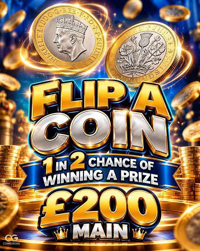 Flip A Coin 1 In 2 Chance £200 Cash