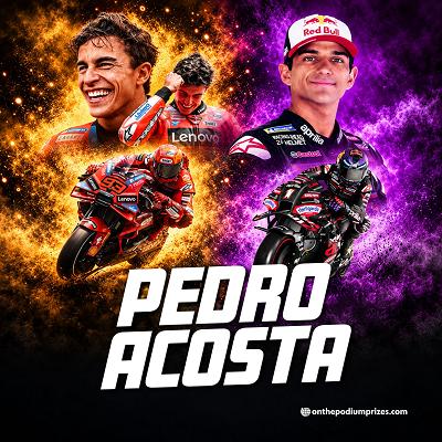 PEDRO ACOSTA - £750 INSTANT CASH