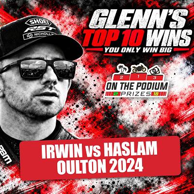 IRWIN VS HASLAM OULTON 2024 - £2000 CASH