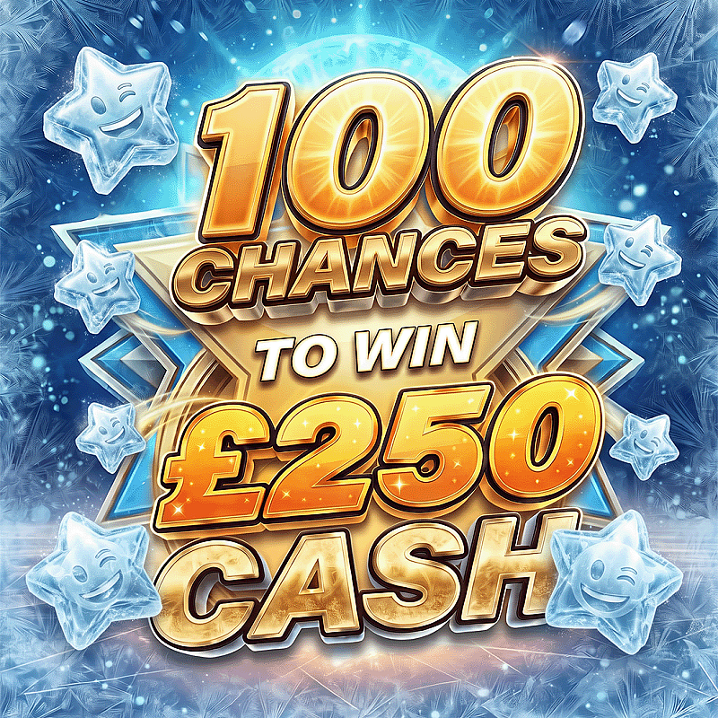 ⭐100 X £250 WINS ⭐ - £250 END PRIZE