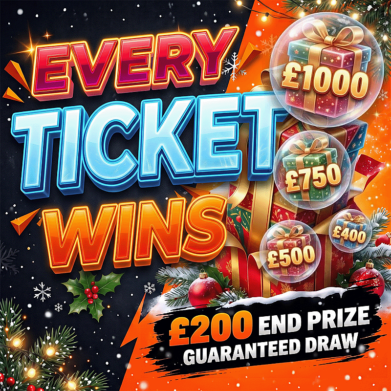 🎄£15K EVERY TICKET WINS🎅 + £200 END PRIZE