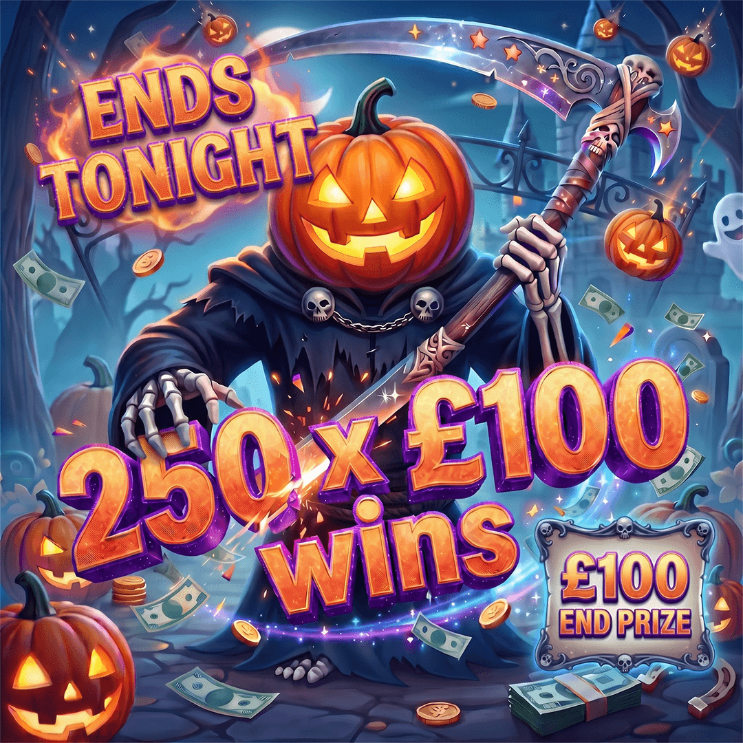 🎃250 X £100 WINS 💀- £100 END PRIZE