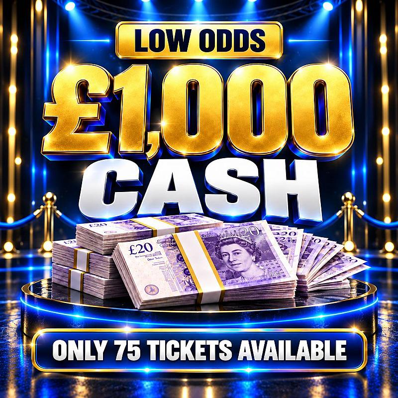 £1000 Cash - Only 75 Tickets