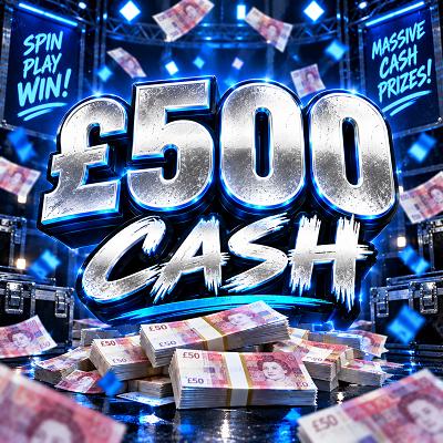 £500 Cash