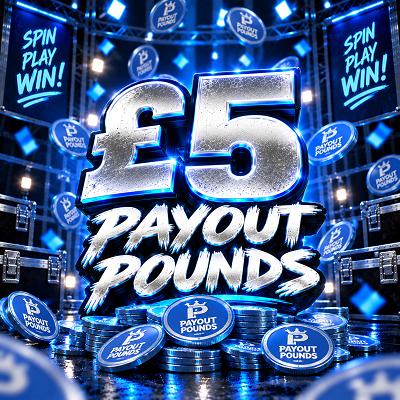 £5 Payout Pounds