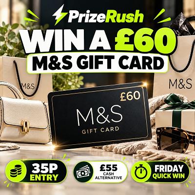 WIN A £60 M&S GIFT CARD – FRIDAY QUICK WIN