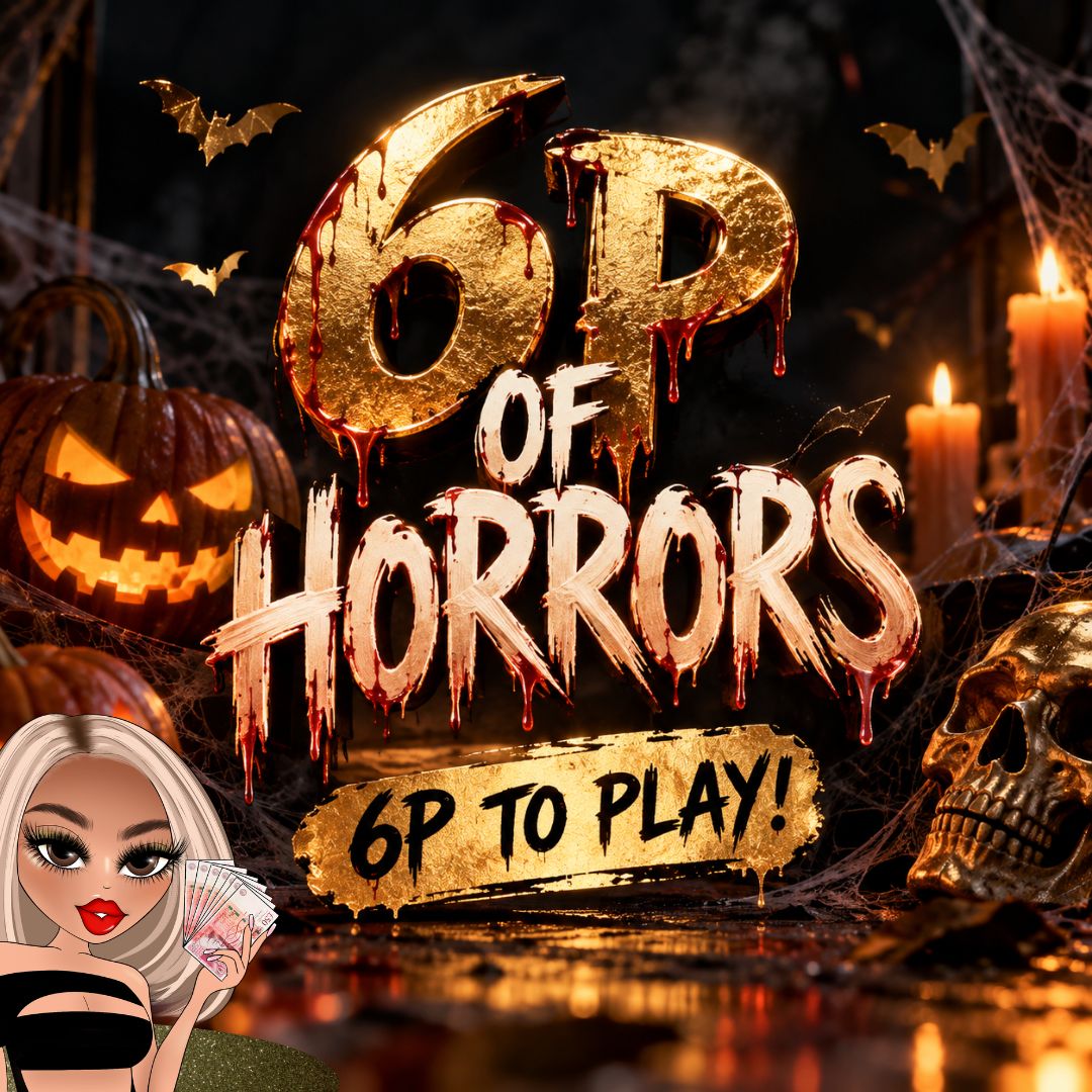 6p OF HORRORS!