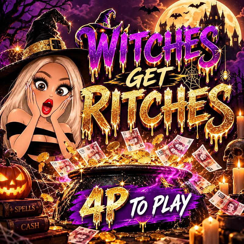 WITCHES GET RICHES!