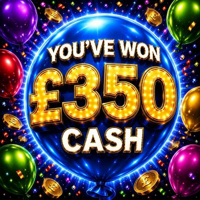 £350 CASH