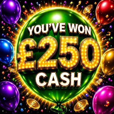 £250 CASH