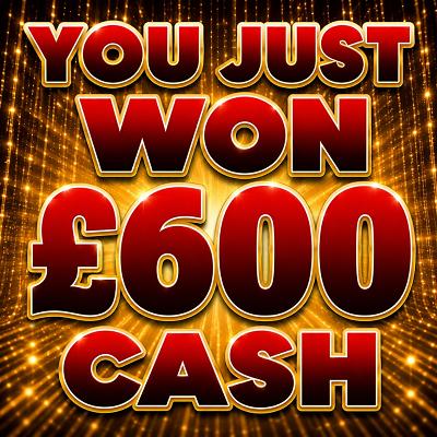 £600 CASH