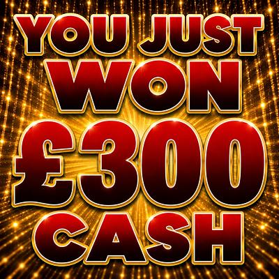£300 CASH