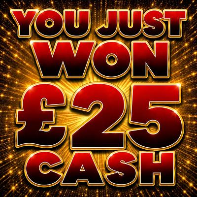£25 CASH