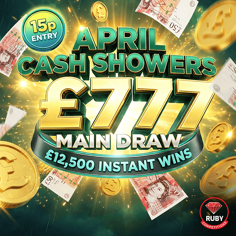 April Cash Showers £777 Main + £12,500 Instant Wins 