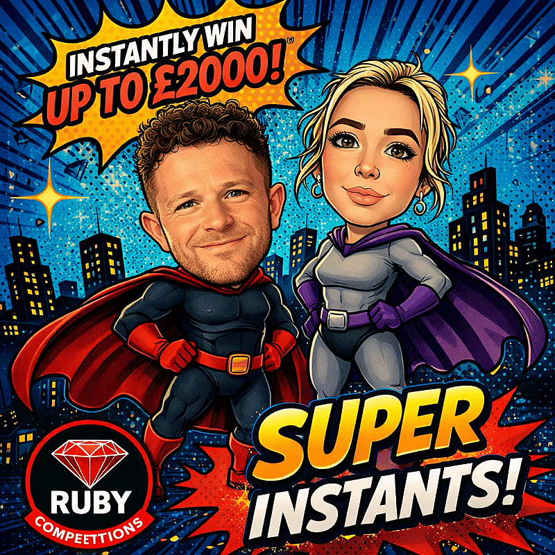 Super Instants! Instantly win up to £2000!