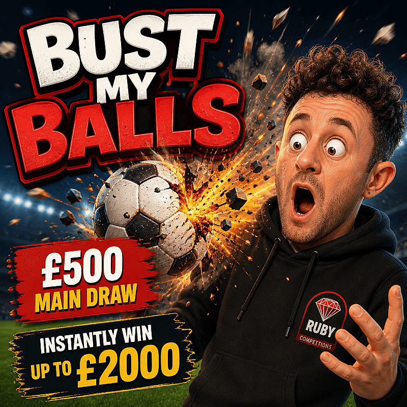 Bust My Balls - £250 Main Draw + Instantly win up to £2000!