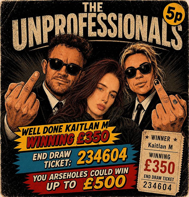 The Unprofessionals - £350 Main Draw + Instant Wins up to £500