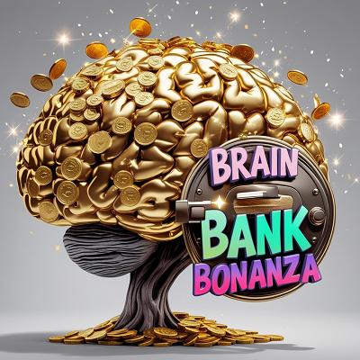 BRAIN BANK BONANZA