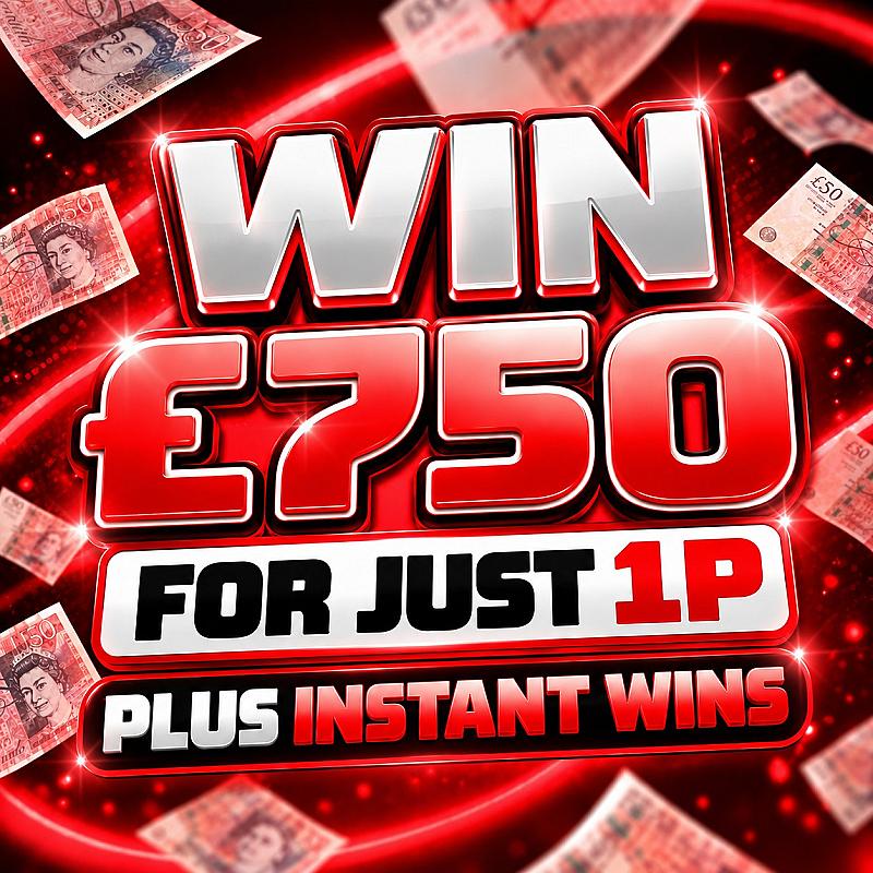 Win £750 For 1p + 10 x £100 Cash Instant Wins