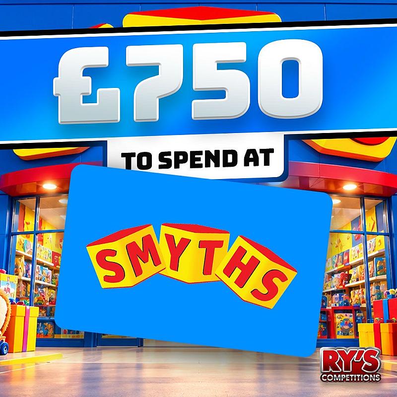 £750 Smyths Voucher