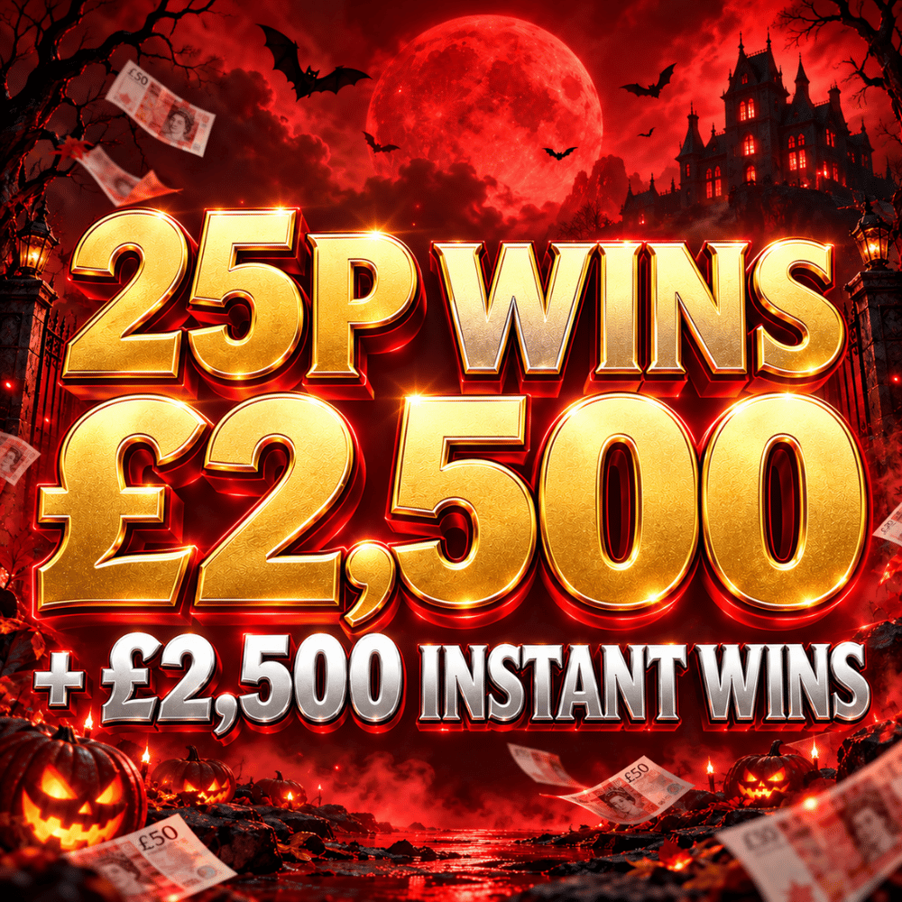 25P WINS £2,500 + £2,500 INSTANT WINS
