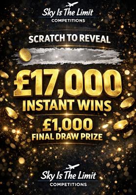 £17,000 INSTANT WINS + £1,000 FINAL PRIZE DRAW