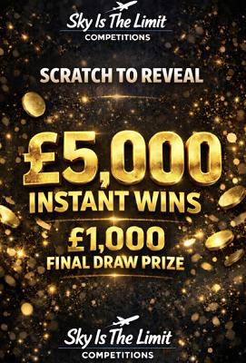 £5,000 INSTANT WINS + £1,000 FINAL END DRAW PRIZE