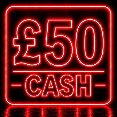 £50 Cash!