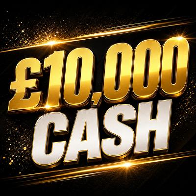 £10,000 Cash!!!