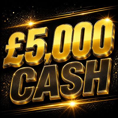 £5,000 Cash!