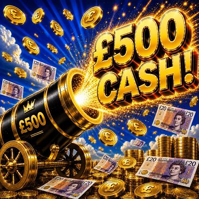 £500 cash!