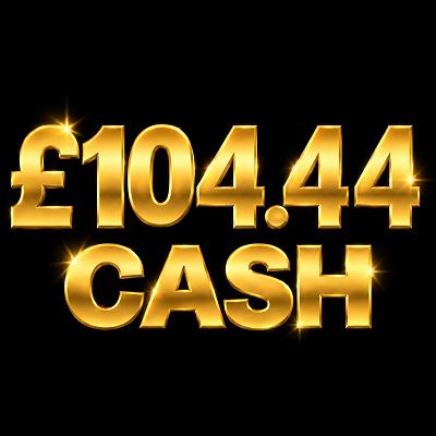 £104.44 Cash
