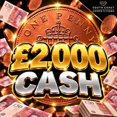 £2,000 Cash!