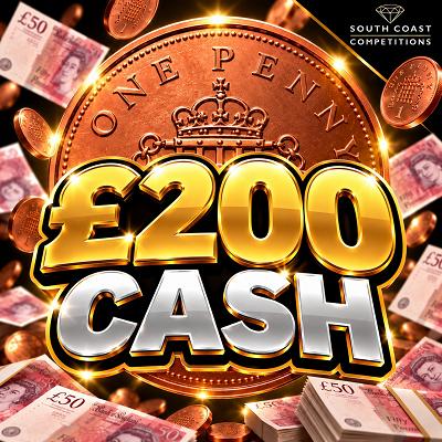 £200 Cash!