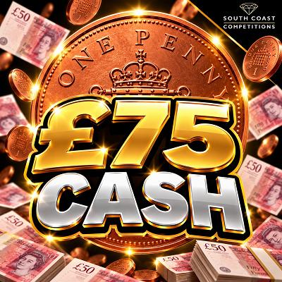 £75 Cash!