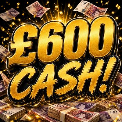 £600 Cash!